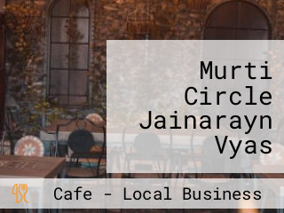 Murti Circle Jainarayn Vyas Colony Bikaner