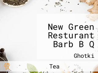 New Green Resturant Barb B Q