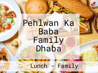 Pehlwan Ka Baba Family Dhaba