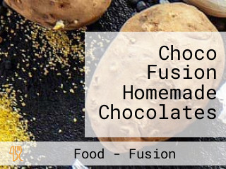 Choco Fusion Homemade Chocolates