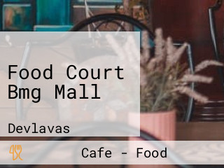 Food Court Bmg Mall