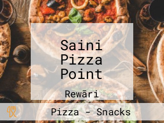 Saini Pizza Point