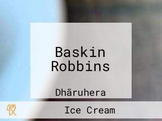 Baskin Robbins