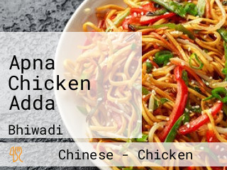 Apna Chicken Adda