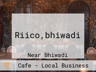 Riico,bhiwadi