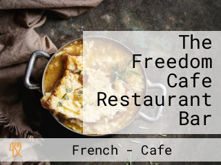 The Freedom Cafe Restaurant Bar