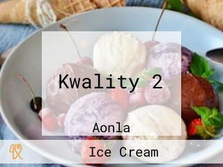 Kwality 2