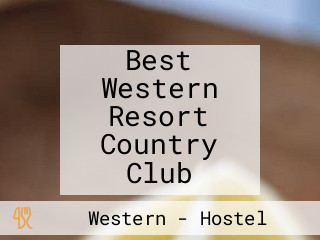 Best Western Resort Country Club