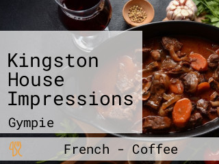 Kingston House Impressions