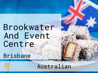 Brookwater And Event Centre