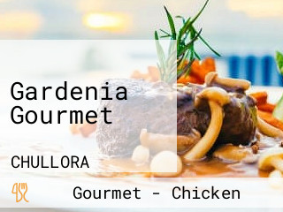 Gardenia Gourmet