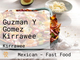 Guzman Y Gomez Kirrawee