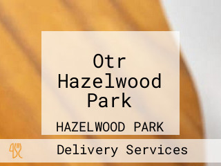 Otr Hazelwood Park