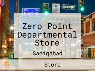 Zero Point Departmental Store