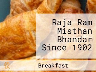 Raja Ram Misthan Bhandar Since 1902