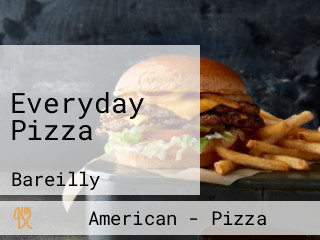 Everyday Pizza