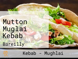 Mutton Muglai Kebab