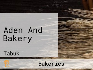 Aden And Bakery