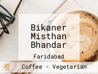 Bikaner Misthan Bhandar