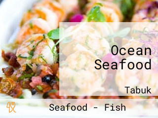 Ocean Seafood