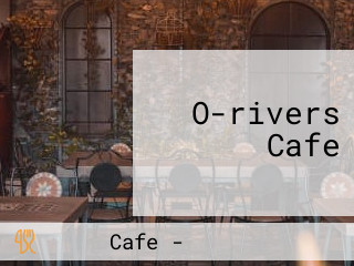 O-rivers Cafe