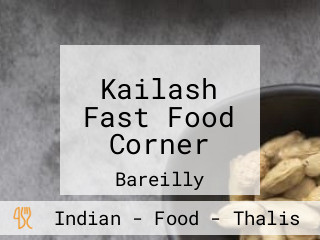 Kailash Fast Food Corner