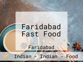 Faridabad Fast Food