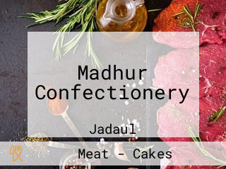 Madhur Confectionery