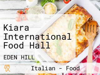 Kiara International Food Hall