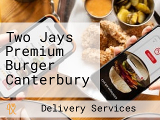 Two Jays Premium Burger Canterbury