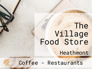 The Village Food Store