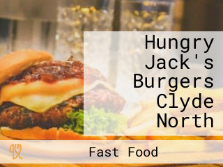 Hungry Jack's Burgers Clyde North