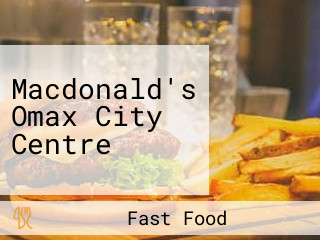 Macdonald's Omax City Centre