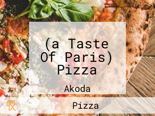 (a Taste Of Paris) Pizza