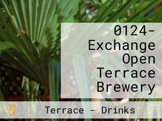 0124- Exchange Open Terrace Brewery