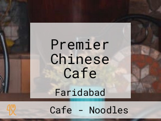 Premier Chinese Cafe