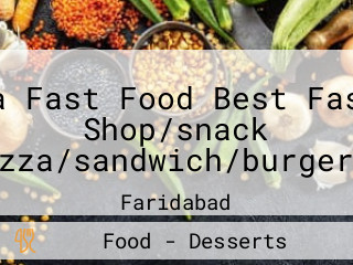 Shiksha Fast Food Best Fast Food Shop/snack Shop/pizza/sandwich/burger/kulcha