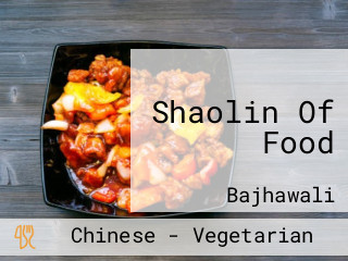 Shaolin Of Food