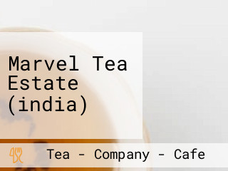 Marvel Tea Estate (india)