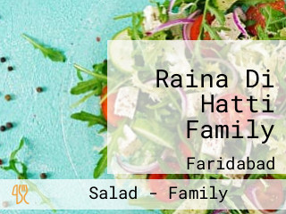 Raina Di Hatti Family