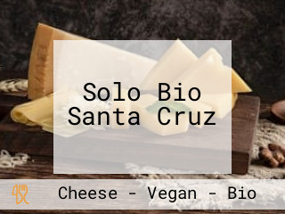 Solo Bio Santa Cruz