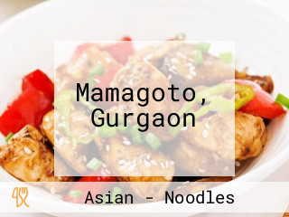 Mamagoto, Gurgaon