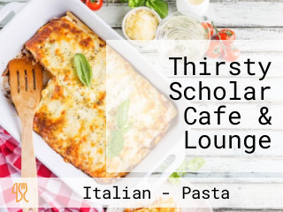 Thirsty Scholar Cafe & Lounge