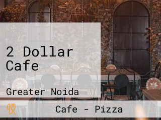 2 Dollar Cafe