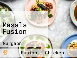 Masala Fusion