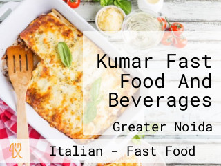 Kumar Fast Food And Beverages