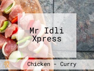 Mr Idli Xpress