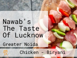 Nawab's The Taste Of Lucknow