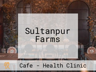 Sultanpur Farms