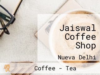 Jaiswal Coffee Shop